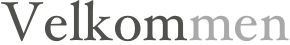 Velkommen